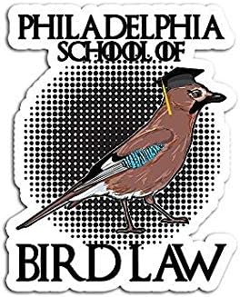 Philadelphia School of Bird Law Lover Idea-Etiket Grafiği-Otomatik, Duvar, Dizüstü Bilgisayar, Hücre, Pencereler için