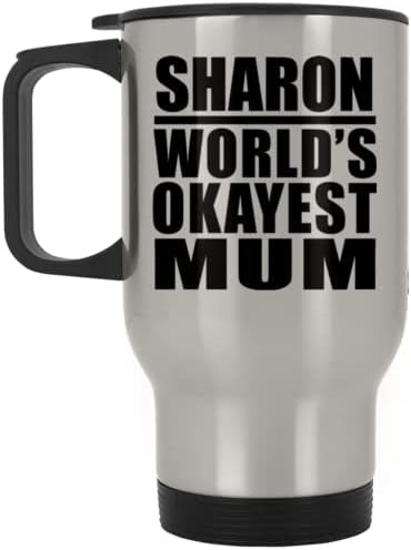 Designsify Sharon Dünyanın En İyi Annesi, Gümüş Seyahat Kupası 14oz Paslanmaz Çelik termos kupa, Doğum Günü Yıldönümü